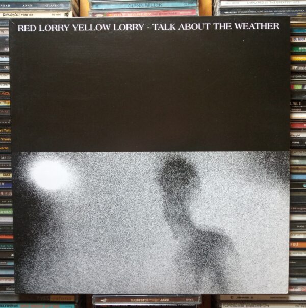 LP Red Lorry Yellow Lorry - Talk About Weather 1985 Reed 2018