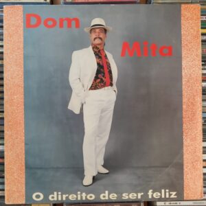 LP Dom Mita - O Direito De Ser Feliz 1993
