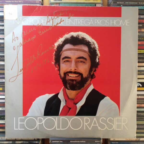 LP Leopoldo Rassier – Não Podemo Se Entregá Pros Home 1986 (Autografado)