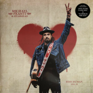 LP Michael Franti & Spearhead – Stay Human Vol. II 2019 (NOVO/LACRADO)